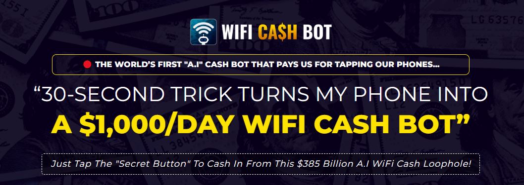 WiFi Cash Bot- Reviews